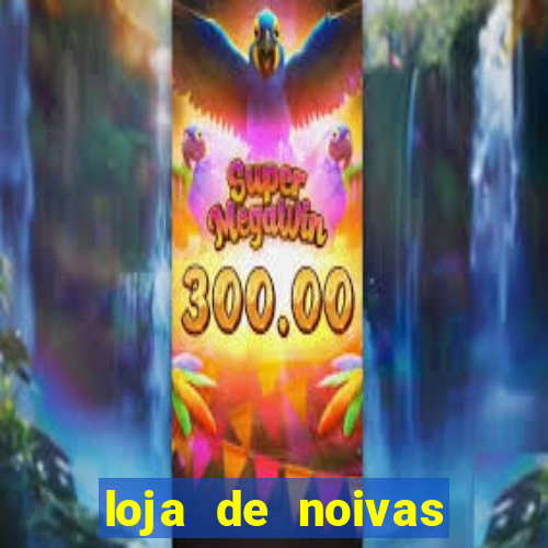 loja de noivas juiz de fora
